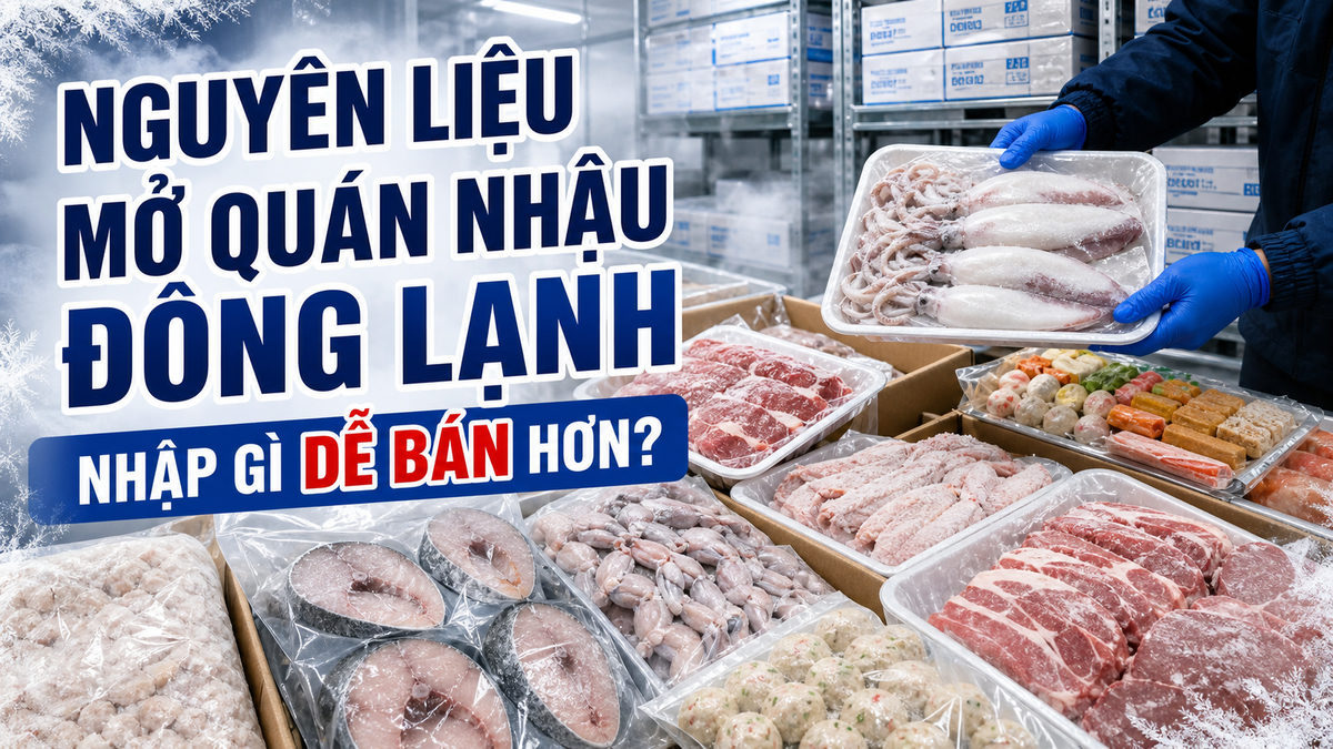 thumbnail-nguyen-lieu-mo-quan-nhau-dong-lanh-nhap-gi-de-ban
